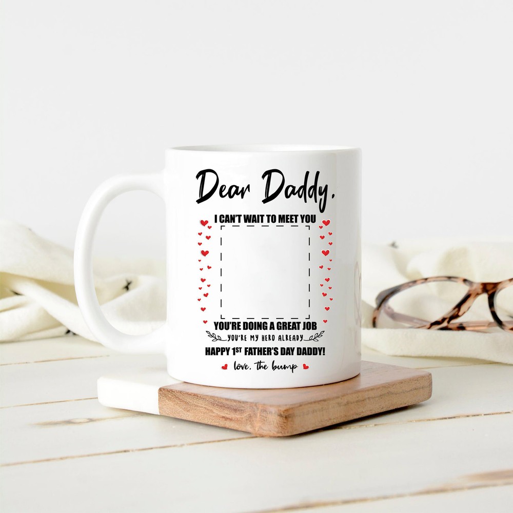 First Father's Daycustom Coffee Mug Personalized Happy 1st Father's Day Mug Dear