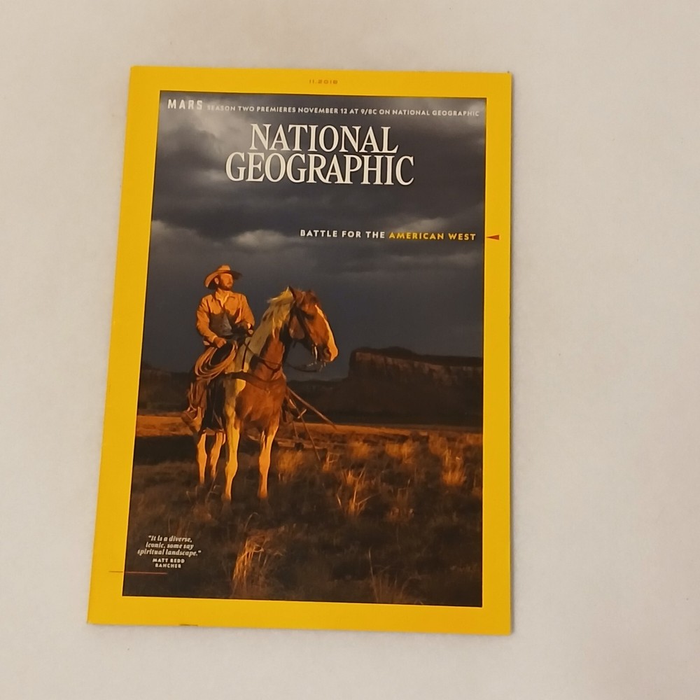National Geographic Magazine November 2018 Battle for the American West