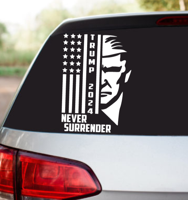 Trump 2024 Never Surrender BOGO Vinyl Decal - Waterproof & Durable - Limited Time Offer  -image