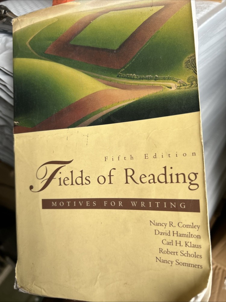 Fields of Writing : Readings Across the Disciplines by Nancy R. Comley (1998,...