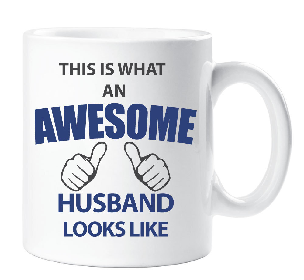 Mug Awesome Husband This Is What An Awesome Husband Looks Like Ceramic Novelty