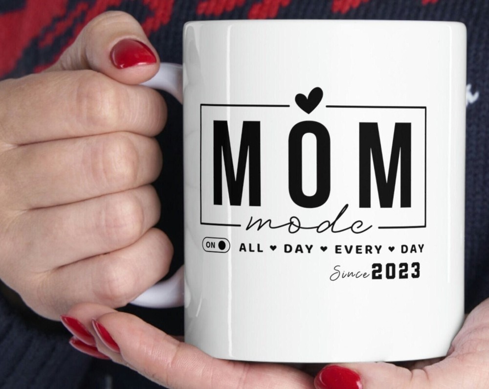 Custom Mom Ceramic Coffee Mug Mom Mode On All Day Every Day Coffee Cup Mother's