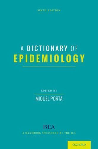 Used - Good A Dictionary of Epidemiology