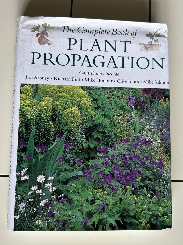 The Complete Book of Plant Propagation (hardcover)