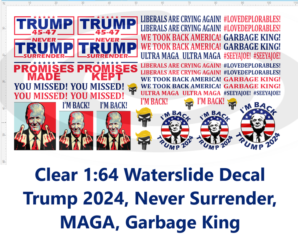 Clear 1:64 Waterslide Decal Trump 2024, VW JDM Silverado, MAGA, Garbage King