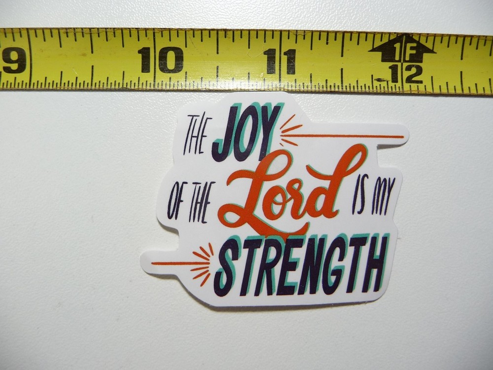 Joy of Lord is Strength Christian Faith Decal Sticker
