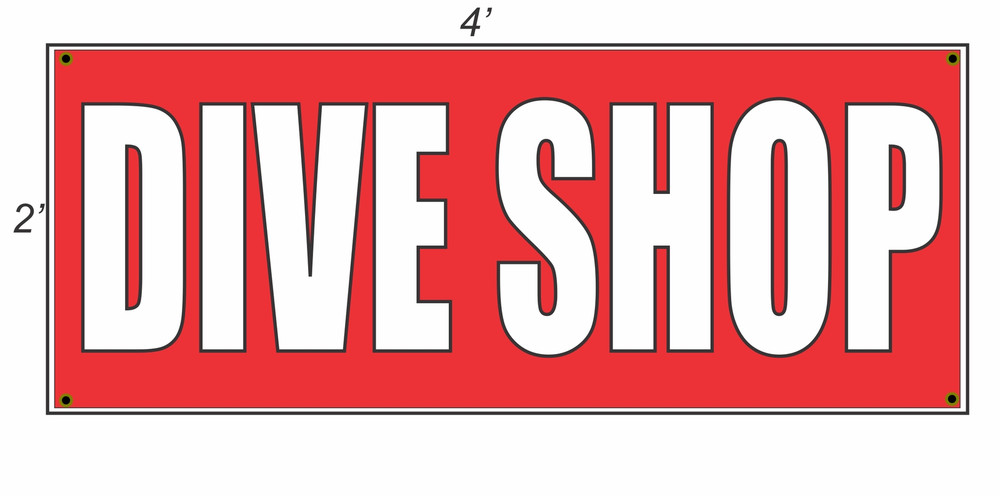 Shop our NEW 2x4 Red and White DIVE SHOP Banner Sign for bold, eye-catching advertising ideal for your business or event