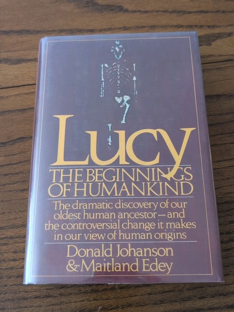 Lucy : The Beginnings of Human Evolution by Johansen & Edey (1981, HC/DJ) 1st