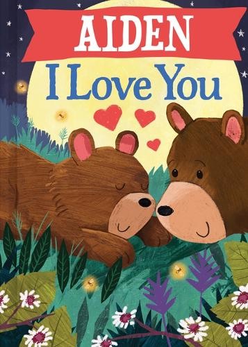Jd Green Aiden I Love You (Hardback) I Love You Bears