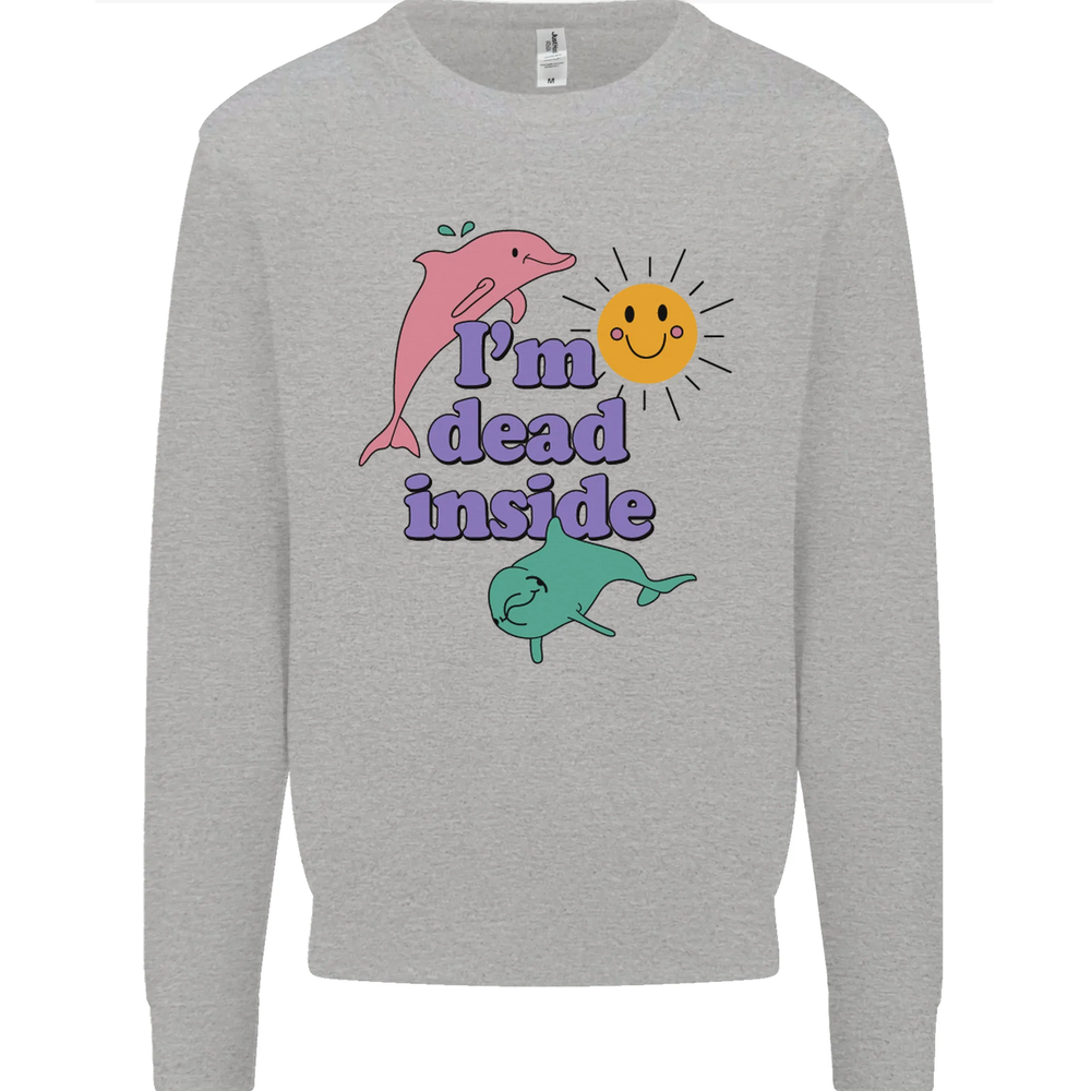 Im Dead Inside Dolphins Sunrise Mens Sweatshirt Jumper