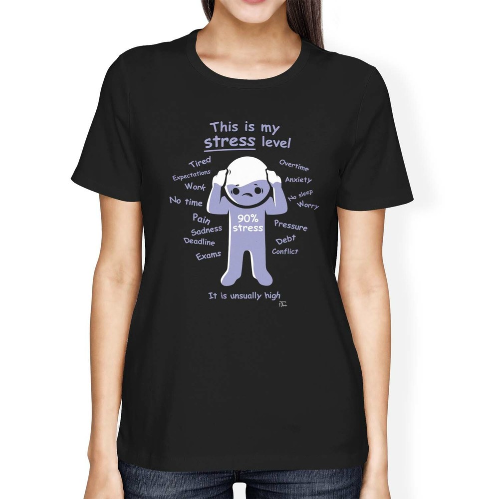 1Tee Womens Loose Fit This Is My Stress Level, It's Unusually High T-Shirt