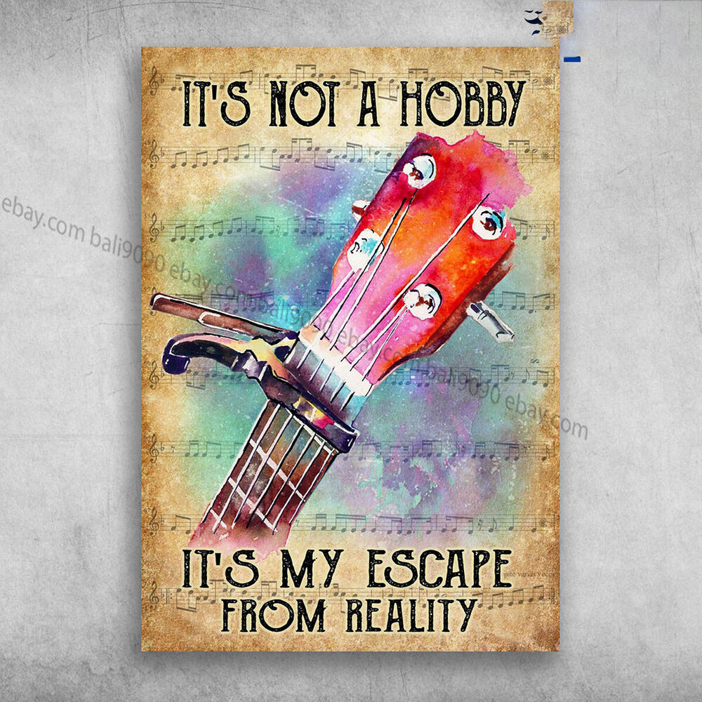 Guitar Capo, Music Sheet - It's Not A Hobby, It's My Escape From Reality
