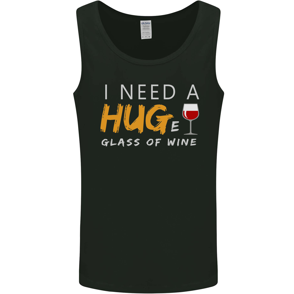 I Need a Huge Glass of Red Wine Funny Mens Vest Tank Top