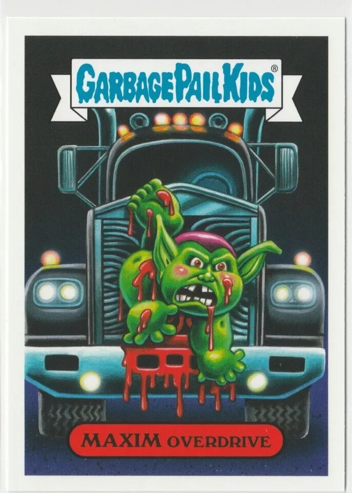 Maxim Overdrive #9a Garbage Pail Kids GPK 2019 Revenge of Oh the Horror-ible Card  