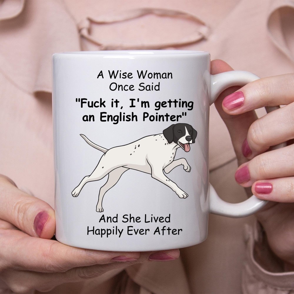 Humorous English Pointer White Coffee Mug Gift for Women