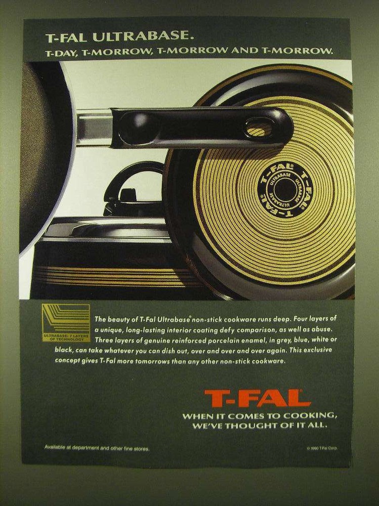 1990 T-Fal Ultrabase non-Stick Cookware Ad - T-Fal Ultrabase. T-Day, T-Morrow