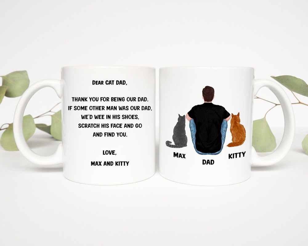 Personalized Cat Dad Mug Dear Dad Thank You For Being Our Dad If Some Other Man