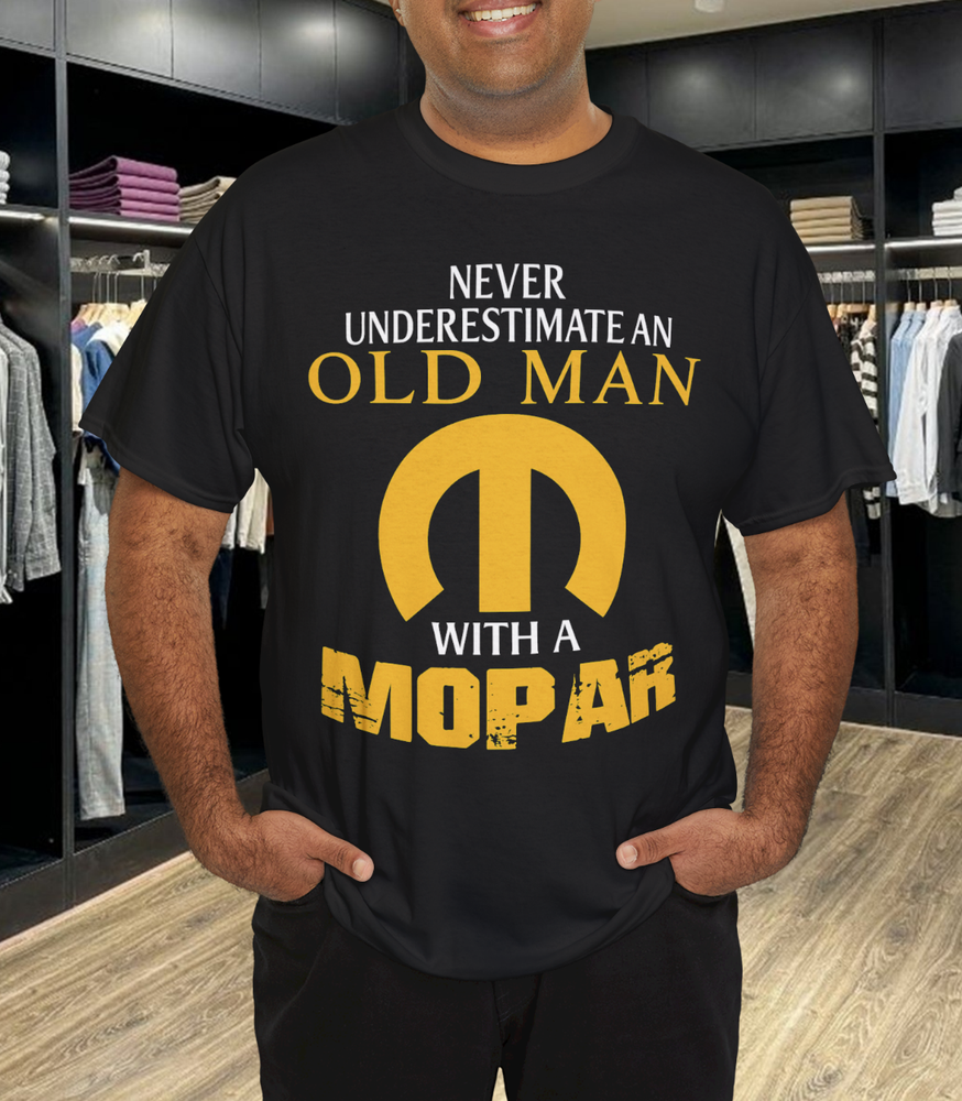 Limited edition Never Underestimate An Old Man With A Mopar Classic TShirt