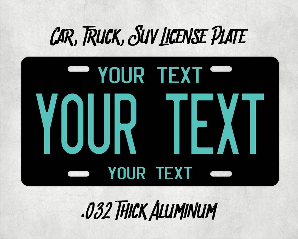 Any State   Black & Teal   Custom Metal License Plate  car truck tag