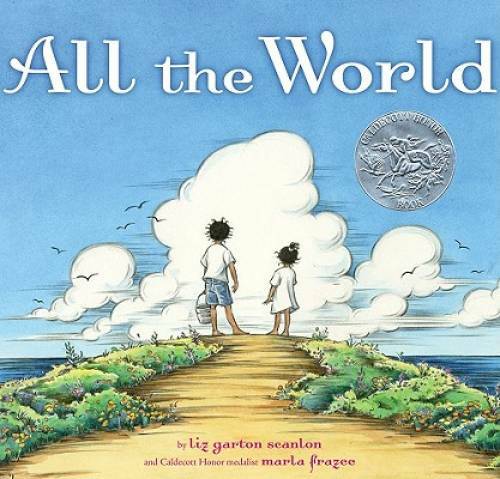 All the World - Hardcover By Scanlon, Liz Garton - GOOD