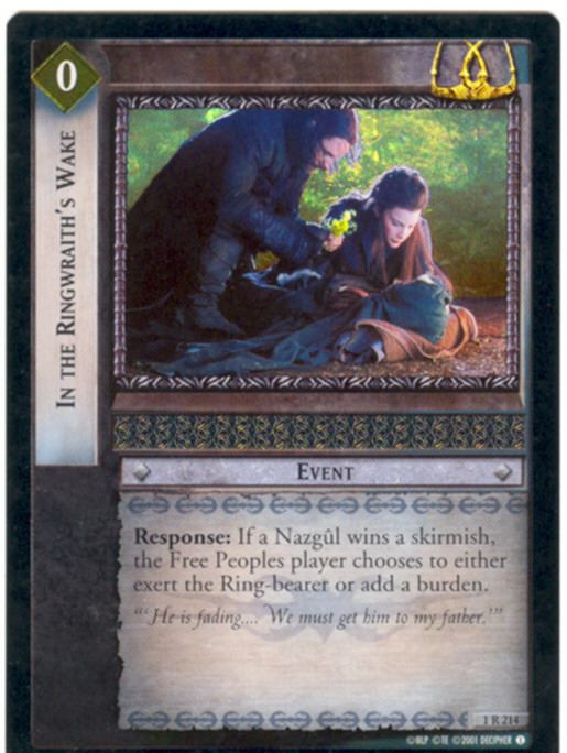 Lord Of The Rings CCG FotR Foil Card 1.R214 In The Ringwraiths Wake