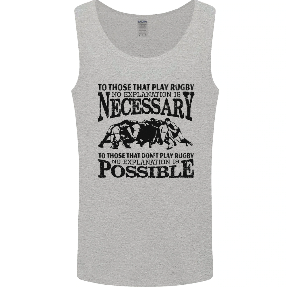 Rugby No Explanation Is Necessary Mens Vest Tank Top