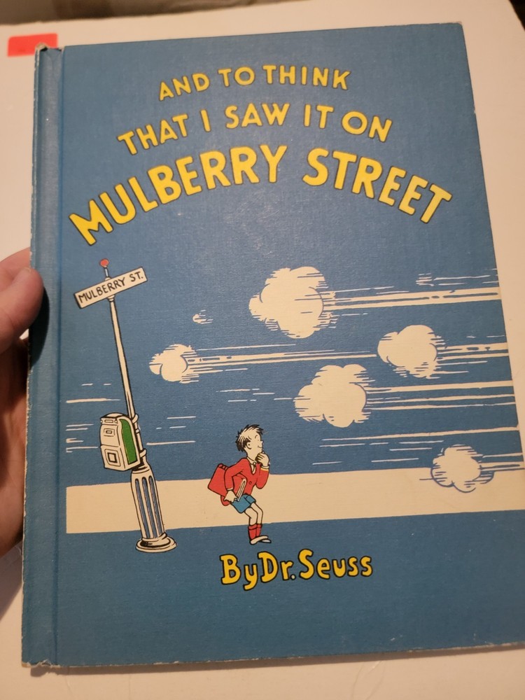 And to Think That I Saw It on Mulberry Street - 1937 Renewed HC Dr. Seuss Book