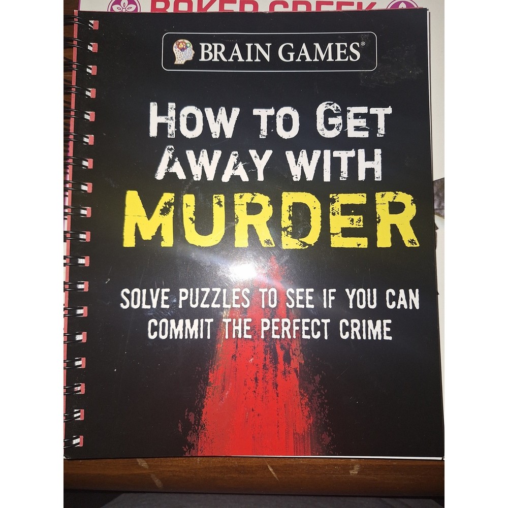 Brain Games: How To Get Away With Murder Puzzle Book Brain Teasers