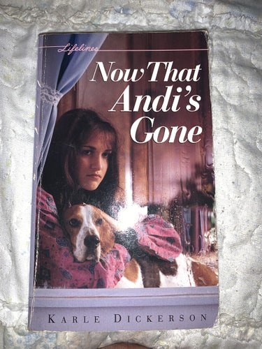 Now That Andi's Gone by Dickerson, Karle, Acceptable Book