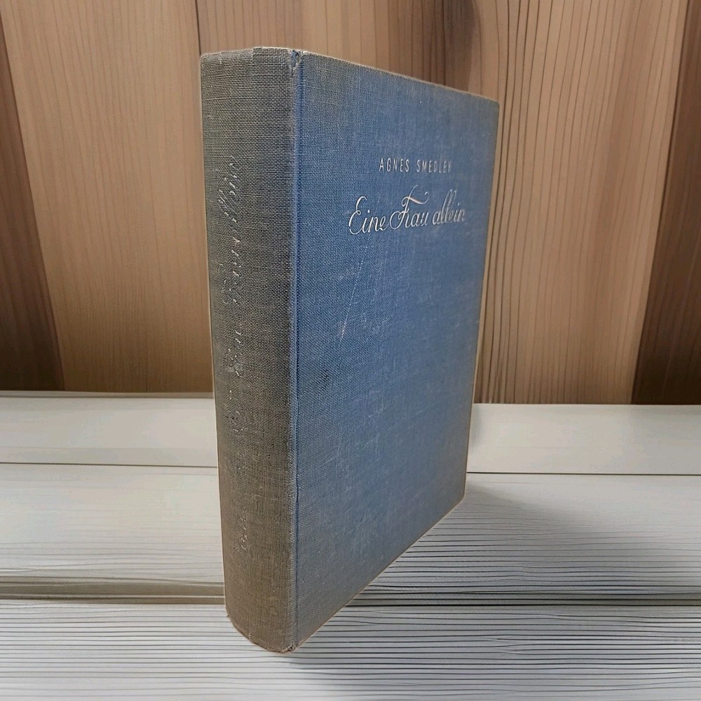 Rare 1929 1st Ed. German Agnes Smedley Ein Frau Allein Daughter Of Earth HC