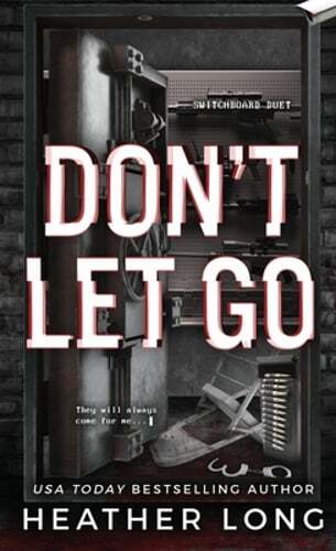 Don't Let Go by Heather Long: New