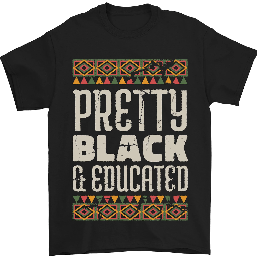 African Woman Pretty Black & Educated Mens T-Shirt 100% Cotton
