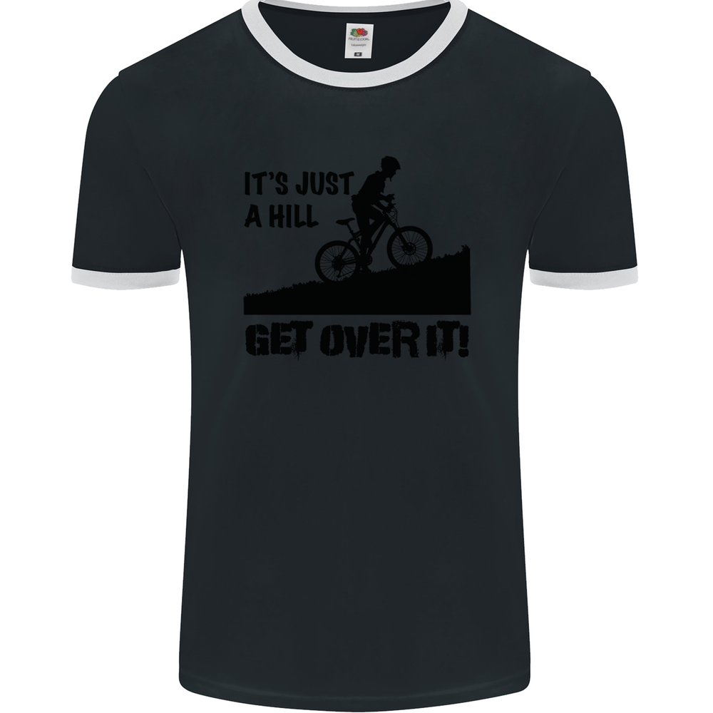 Funny Hill Get Over It Cycling Cyclist Ringer T-Shirt for Men by FotL