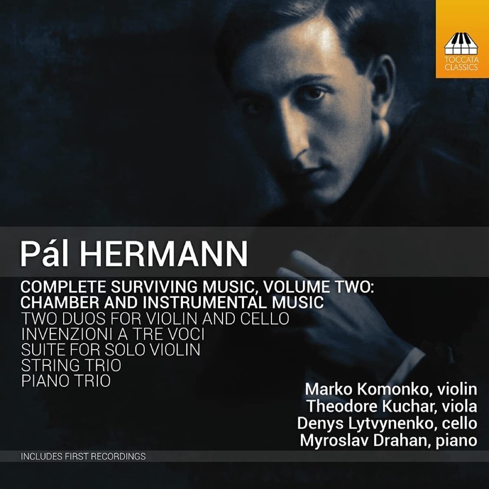 Pál Hermann Pál Hermann: Complete Surviving Music: Chamber and Instrumental (CD)