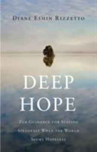 Deep Hope Zen Guidance for Staying Steadfast in a Changing World Paperback