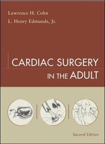 Cardiac Surgery in the Adult by MD Cohn, Lawrence H: Used