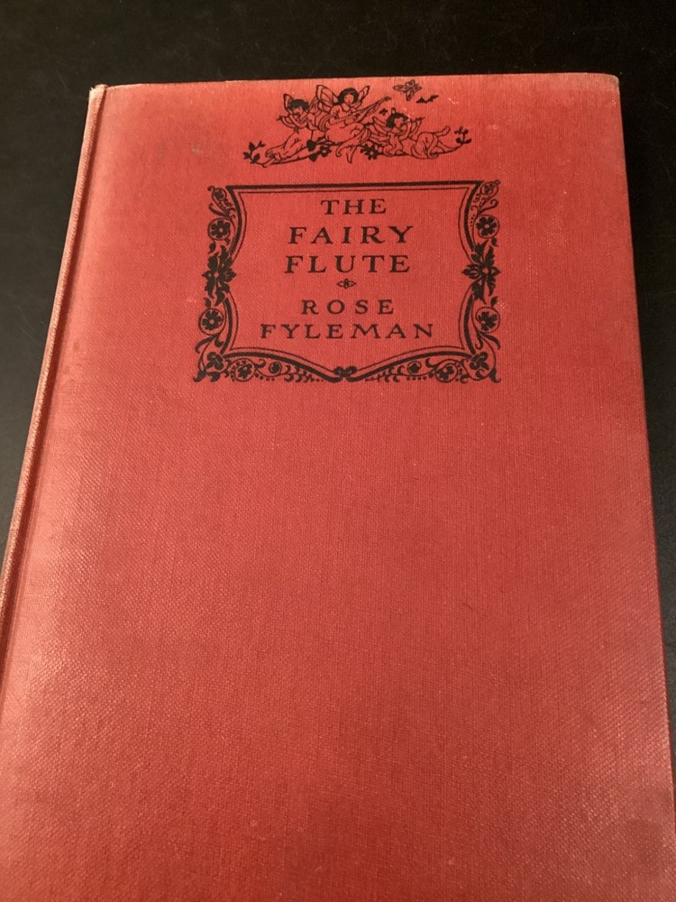 The Fairy Flute By Rose Fyleman. Copyright 1923