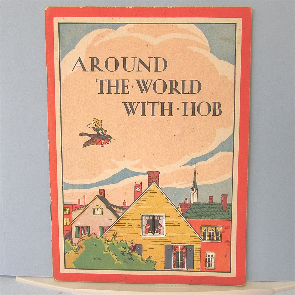 1930 QUAKER OATS Premium Children BOOK Around World HOB G Hallock Vintage