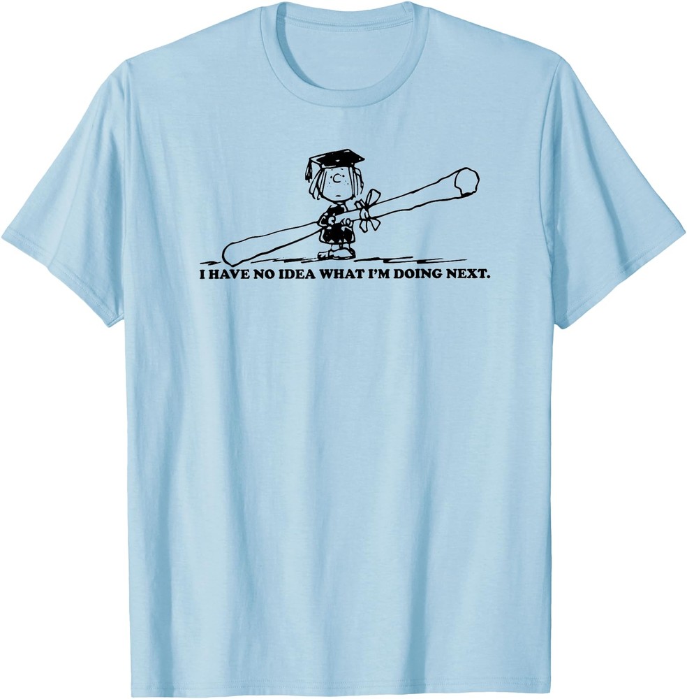 Peanuts Graduation No Idea Patty T Shirt Me