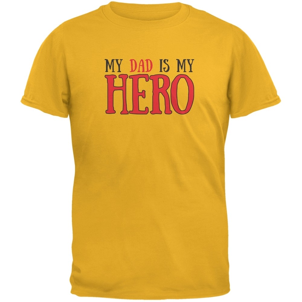 Fathers Day - My Dad Is My Hero Gold Adult T-Shirt-image