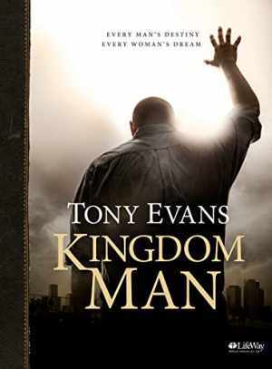 Kingdom Man - Bible Study Book: Every Man's - Paperback, by Evans Tony - Good o