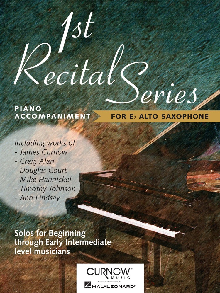 First Recital Series Piano Accompaniment for Alto Sax Sheet Music Curnow Book