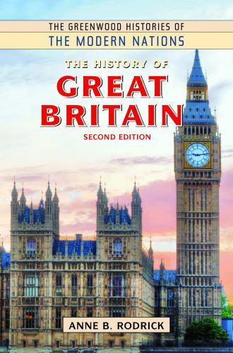 The History of Great Britain (The Greenwood Histories of the Modern Nations), Ro