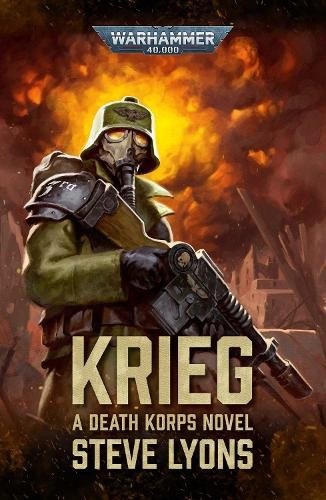 Krieg by Steve Lyons 2022 UK Paperback Edition – Warhammer 40K Novel