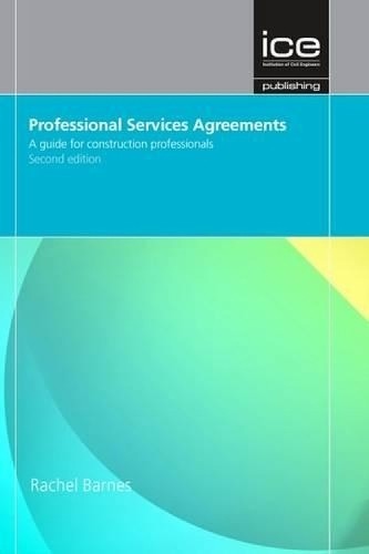 Professional Services Agreements Guide for Construction Professionals by D Rachel Barnes 2012 Hardcover