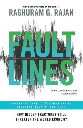 Raghuram G. Rajan Fault Lines (Paperback)