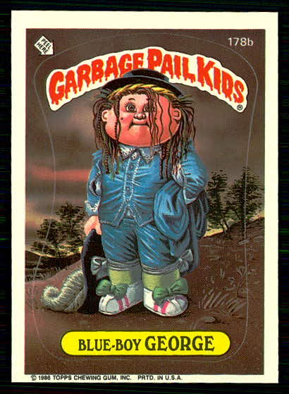 1986 Garbage Pail Kids Series 5 - #178b Blue-Boy George