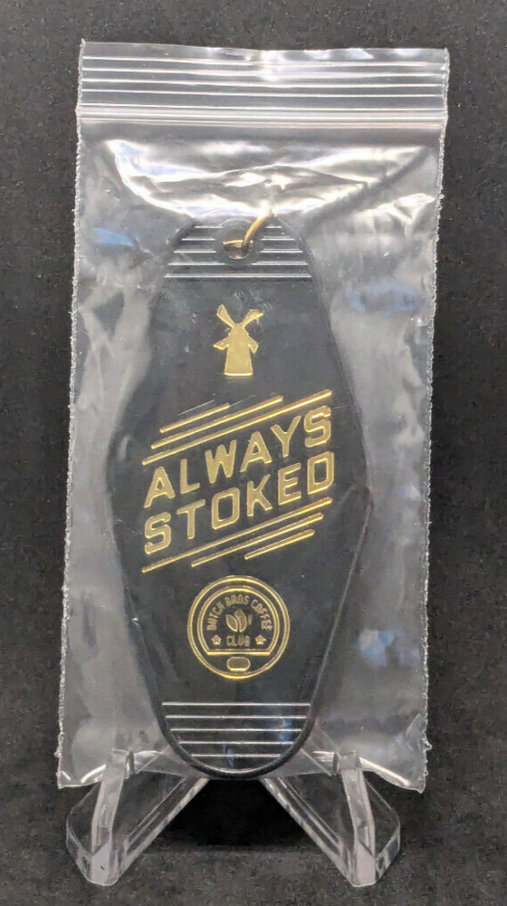 DUTCH Bros DECEMBER 2024  Keychain NEW! Exclusive ALWAYS Stoked BLACK Gold!