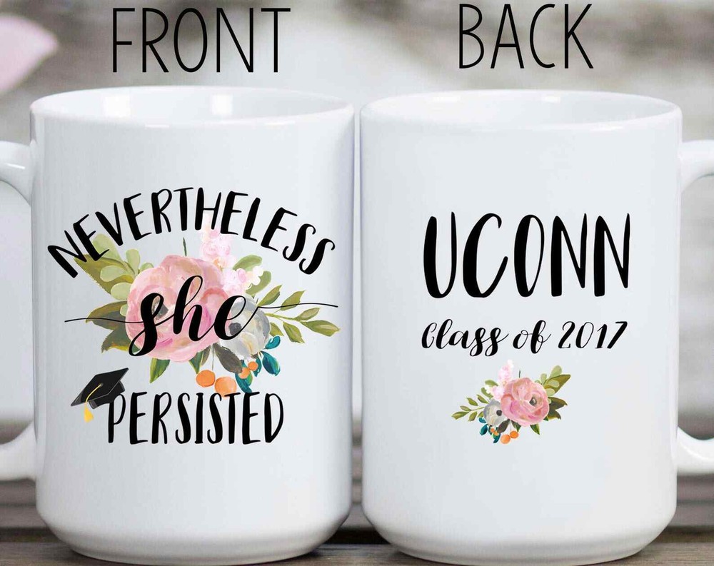 Feminist Graduation Mug Nevertheless She Persisted Mug Grad Mug Personalized Gra