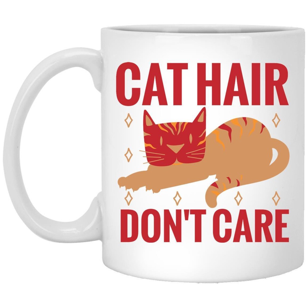 Cat Lover Coffee Mug Cat Hair Don't Care Coffee Mugs Gift For Cat Owners Coffee